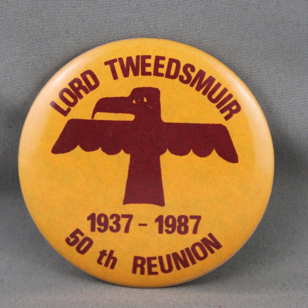 Vintage School Pin - Lord Tweedsmuir 50th Renunion (1987) - Celluloid Pin